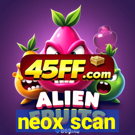 neox scan